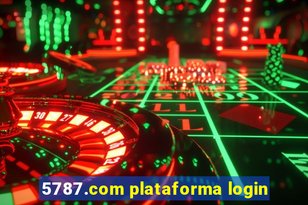 5787.com plataforma login